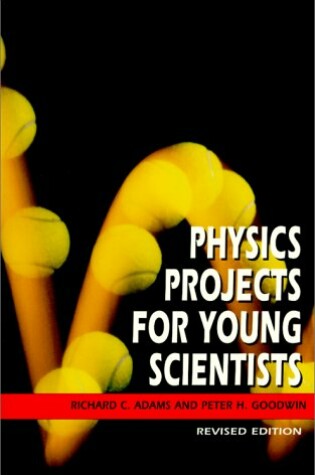 Cover of Physics Projects for Young Scientists