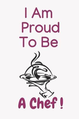 Book cover for I Am Proud To Be A Cook