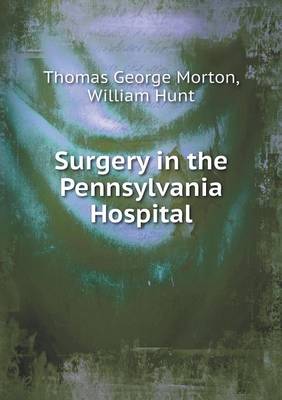 Book cover for Surgery in the Pennsylvania Hospital