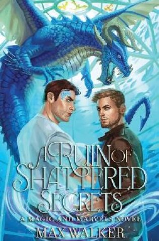 Cover of A Ruin of Shattered Secrets