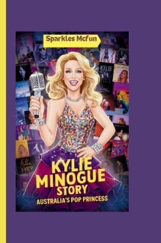 Cover of Kylie Minogue Story