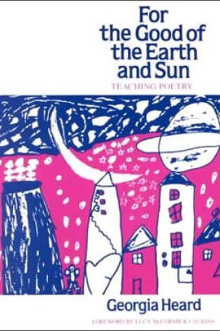 Cover of For the Good of the Earth and Sun