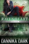 Book cover for Ravenheart (Crossbreed Series Book 2)