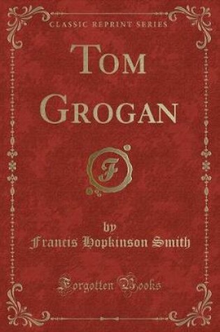 Cover of Tom Grogan (Classic Reprint)