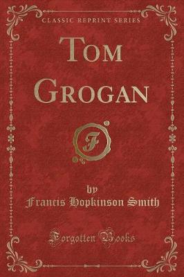 Book cover for Tom Grogan (Classic Reprint)