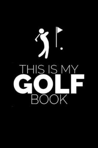 Cover of This Is My Golf Book