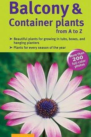 Cover of Balcony and Container Plants from A to Z