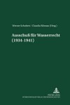 Book cover for Ausschuss Fuer Wasserrecht (1934-1941)