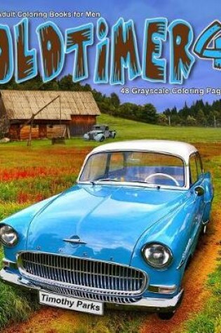 Cover of Adult Coloring Books for Men Oldtimer 4