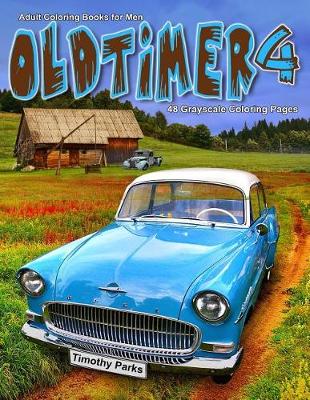 Book cover for Adult Coloring Books for Men Oldtimer 4