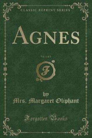 Cover of Agnes, Vol. 1 of 2 (Classic Reprint)