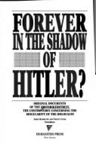 Cover of Forever in the Shadow of Hitler?