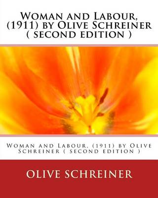 Book cover for Woman and Labour, (1911) by Olive Schreiner ( second edition )