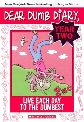 Book cover for Live Each Day to the Dumbest