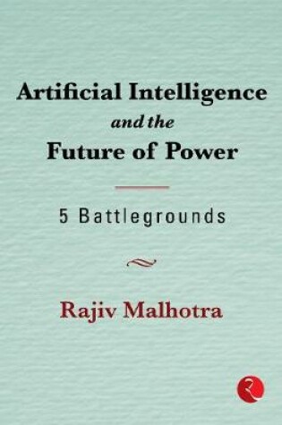 Cover of Artificial Intelligence and the Future of Power