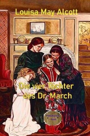 Cover of Die vier Toechter des Dr. March