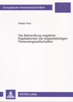 Cover of Die Behandlung Negativer Kapitalkonten Bei Doppelstoeckigen Personengesellschaften