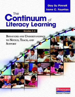 Book cover for The Continuum of Literacy Learning, Grades K-8