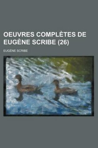 Cover of Oeuvres Completes de Eugene Scribe (26)