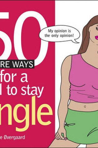 Cover of 50 Sure Ways for a Girl to Stay Single