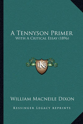 Book cover for A Tennyson Primer a Tennyson Primer