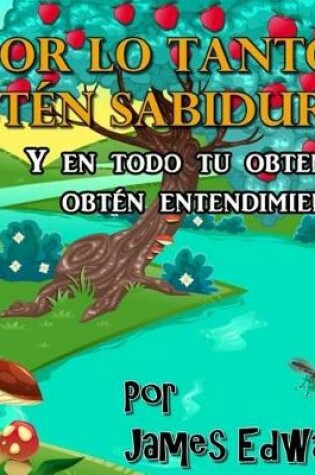 Cover of Por lo tanto Obten sabiduria