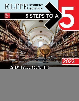 Book cover for 5 Steps to a 5: AP English Literature and Composition 2023 Elite Student Edition