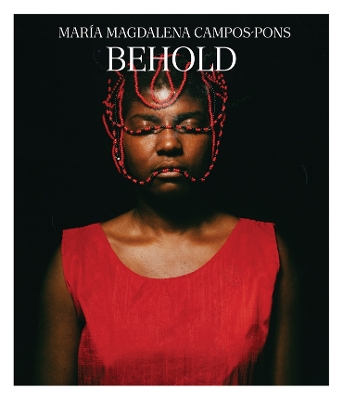 Book cover for Maria Magdalena Campos-Pons - Behold