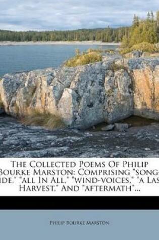 Cover of The Collected Poems of Philip Bourke Marston