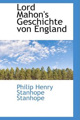 Book cover for Lord Mahon's Geschichte Von England