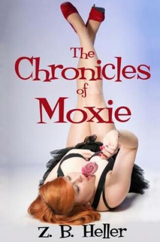 Cover of The Chronicles of Moxie