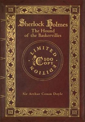 Book cover for The Hound of the Baskervilles (100 Copy Limited Edition)