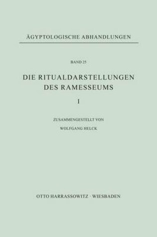 Cover of Die Ritualdarstellungen Des Ramesseums I.