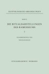 Book cover for Die Ritualdarstellungen Des Ramesseums I.