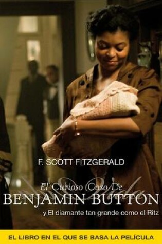 Cover of El Curioso Caso de Benjamin Button y el Diamante Tan Grande Como el Ritz