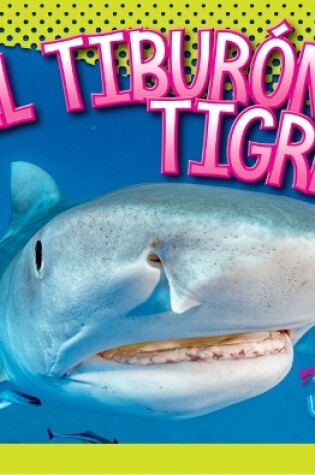 Cover of El Tiburón Tigre