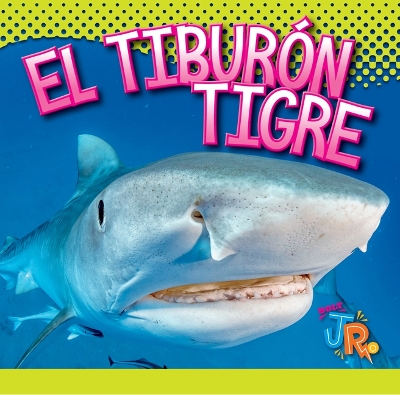 Cover of El Tiburón Tigre