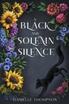Book cover for A Black and Solemn Silence