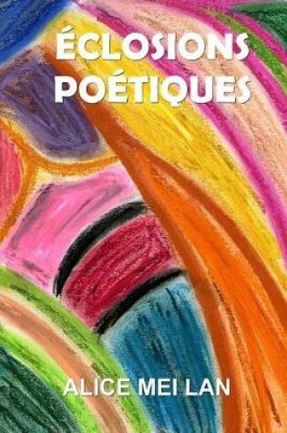 Cover of Éclosions poétiques