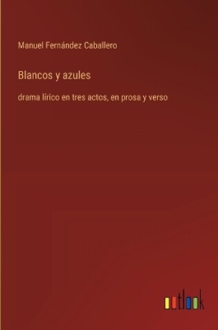 Cover of Blancos y azules