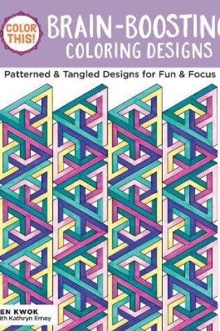 Cover of Color This! Brain-Boosting Coloring Designs