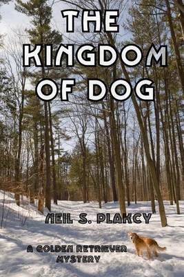 Book cover for The Kingdom of Dog