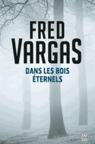 Cover of Dans les bois eternels