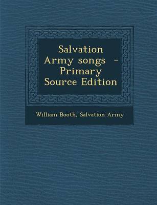 Book cover for Salvation Army Songs - Primary Source Edition