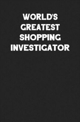 Cover of World's Greatest Shopping Investigator