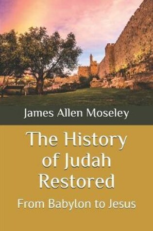 Cover of The History of Judah Restored