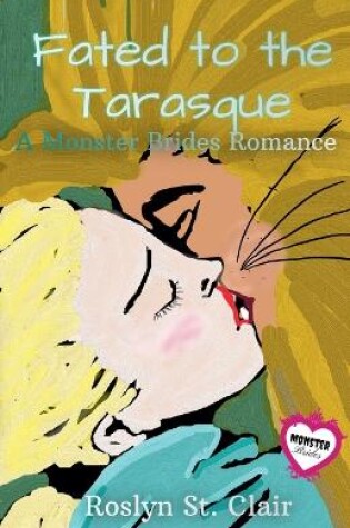 Cover of Fated to the Tarasque