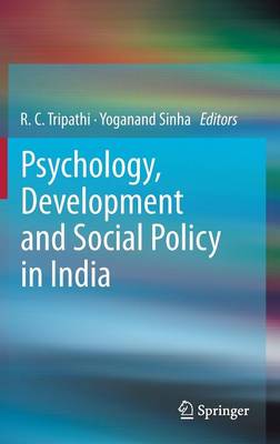 Book cover for Psychology, Development and Social Policy in India