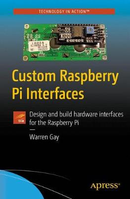 Book cover for Custom Raspberry Pi Interfaces