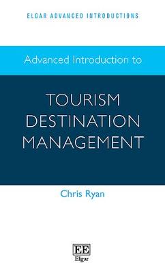 Cover of Advanced Introduction to Tourism Destination Management